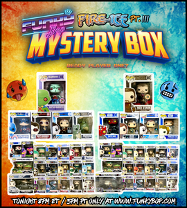 Funky Bop FIRE & ICE PT. III Mystery Box - 8.25