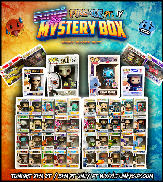 Funky Bop FIRE & ICE PT. IV Mystery Box - 9.22